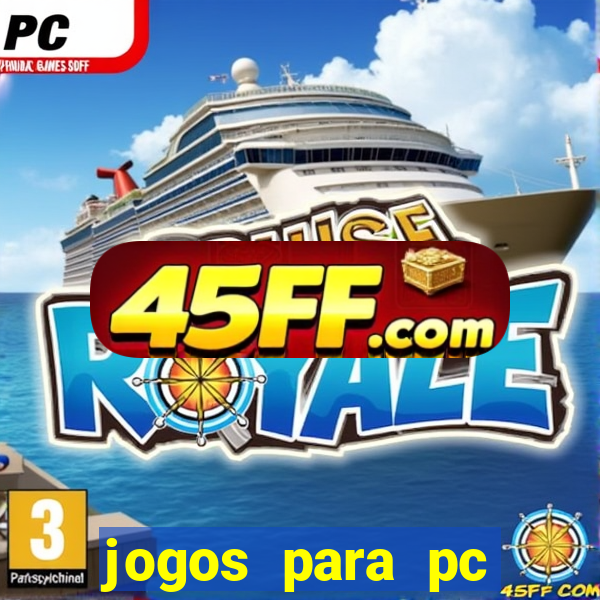 jogos para pc gratis windows 7